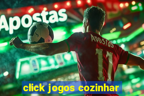 click jogos cozinhar